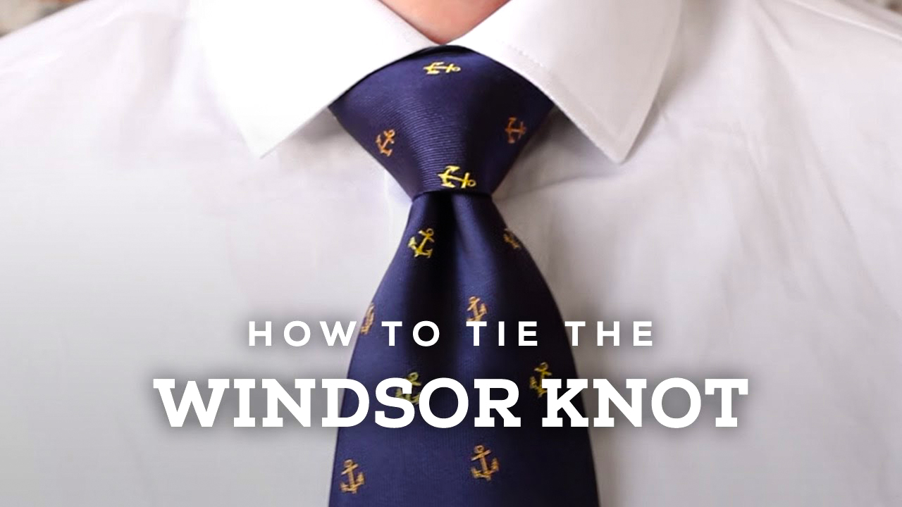 How to tie the Windsor knot