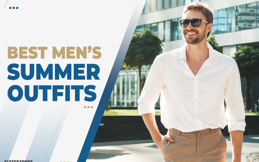 best summer outfits for men
