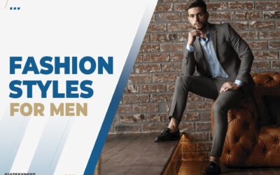 Fashion Styles for Men