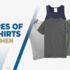 different types of T-shirts for men