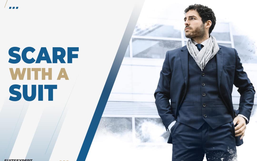ways to wear a scarf with a suit