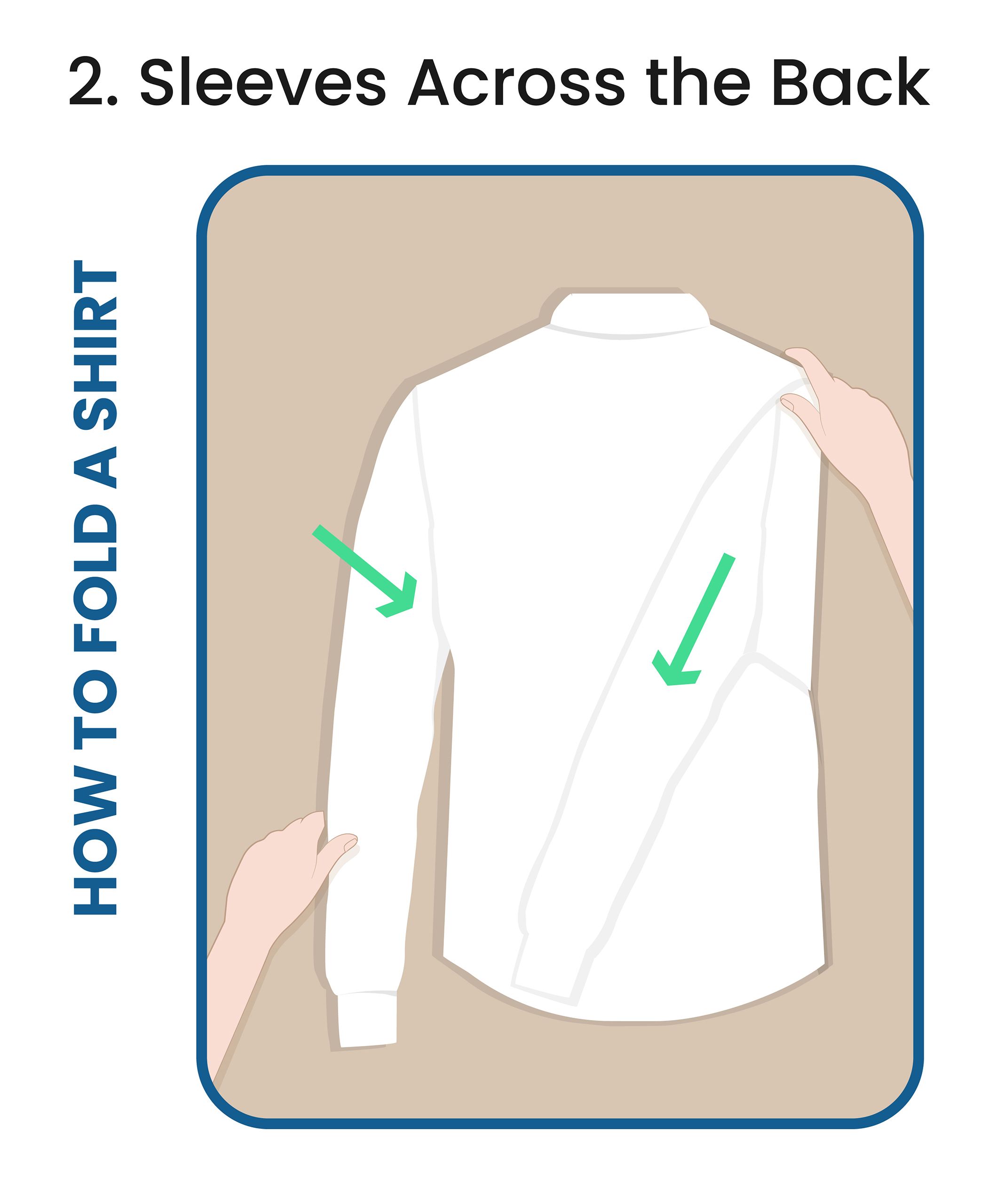 folding the sleeves across dress shirt's back