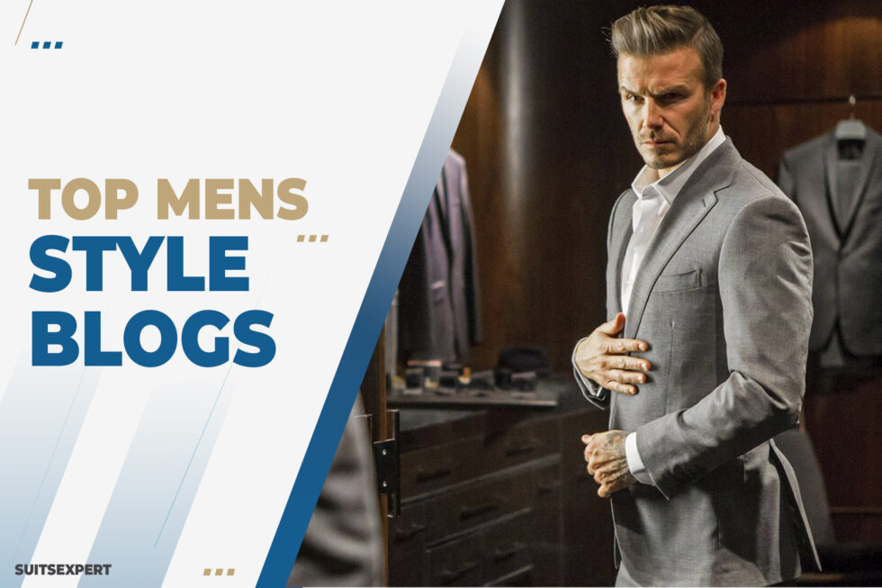 Top 42 Men's Style Blogs You Should Know - Suits Expert