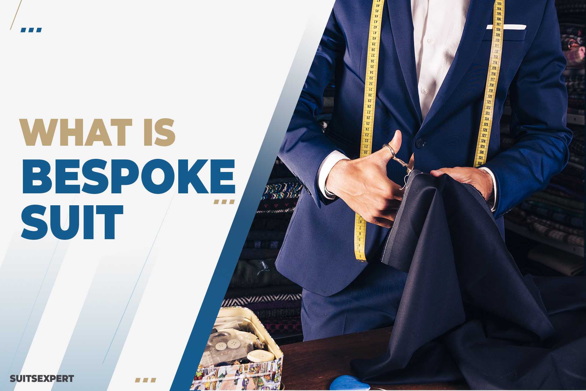 Bespoke Suits Guide What Is And How To Choose A Bespoke Suit