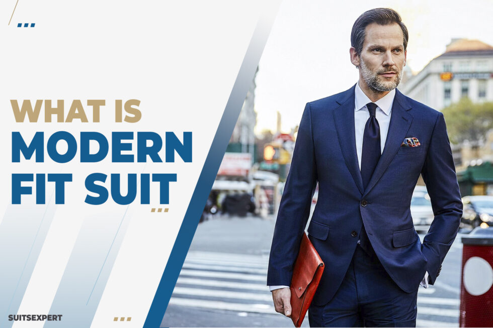 What is a Modern Fit Suit - Suits Expert